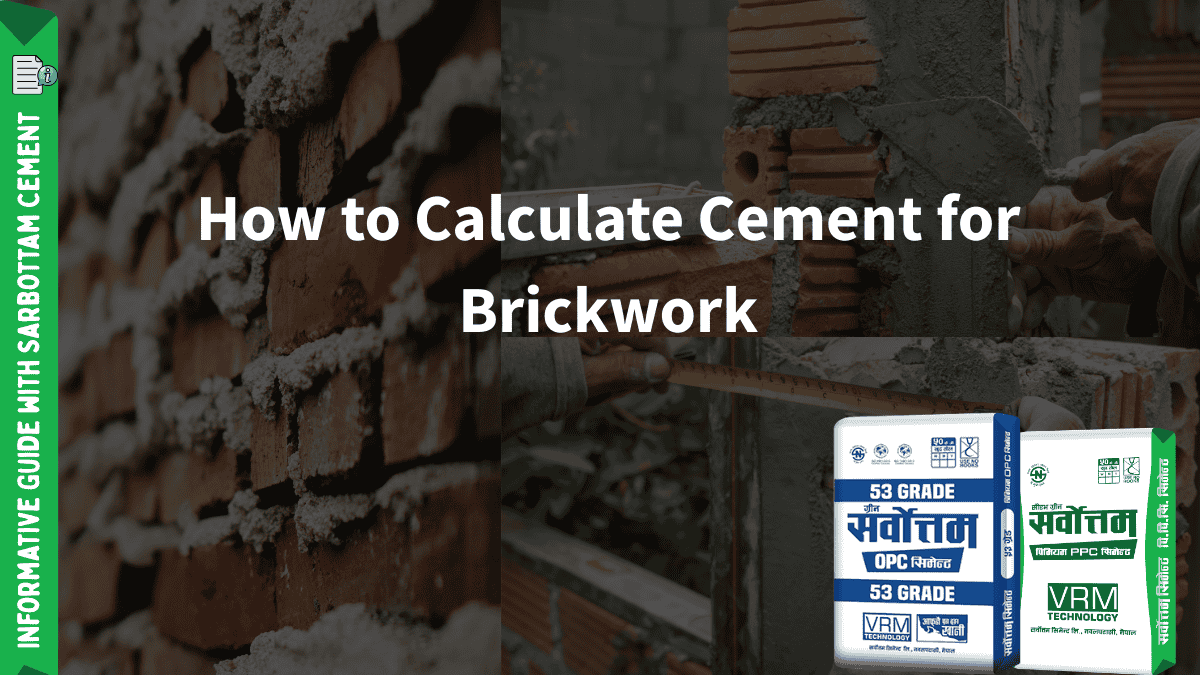 How to Calculate Cement for Brickwork