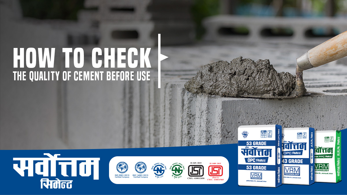 How to Check the Quality of Cement Before Use