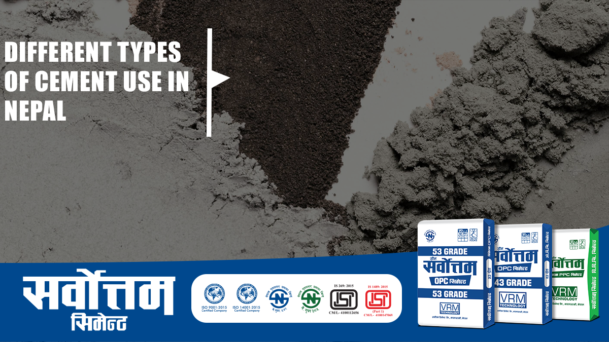 Understanding Different Types of Cement Used in Nepal